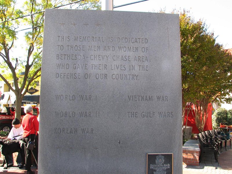 IMG_0060.JPG - The Veteran Monument reads “This Memorial is dedicated to the men and women of the Bethesda-Chevy Chase area who lost their lives in defense of their country. World War I, World War II, Korean War, Vietnam, The Gulf Wars”.